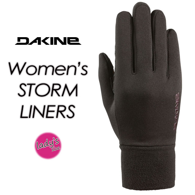 【DAKINE】ダカイン【Womens STORM LINERS】ウィメンズ ストーム ライナーインナー / GLOVES / グローブ / スノーボード / スキー / 登山 レディース