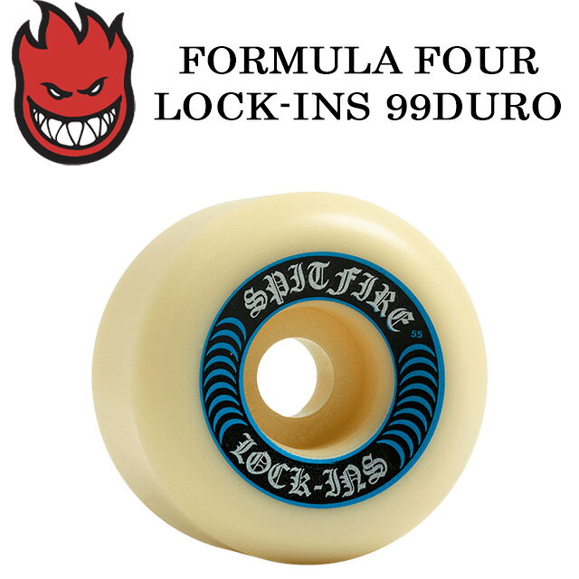 Wheel - 【SPITFIRE】 スピットファイア【FORMULA FOUR LOCK-INS 】F4 ロックインス 52mm 99DURO ウィール スケートボード