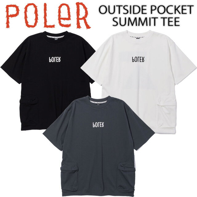 樂天商城 - 【POLER】 ポーラー 【OUTSIDE POCKET SUMMIT TEE】 メンズ 半袖Tシャツ 261MCV0044
