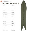 【GENTEMSTICK】ゲンテンスティック【SUPER FISH CLOUD LINER】2025-2026 MODEL スーパーフィッシュクラウドライナー ...