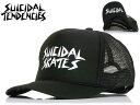 SUICIDAL SKATES X[TC_EXP[g FLIP-UP MESH CAP XibvobNbVLbv 10594 12480 20700 21628