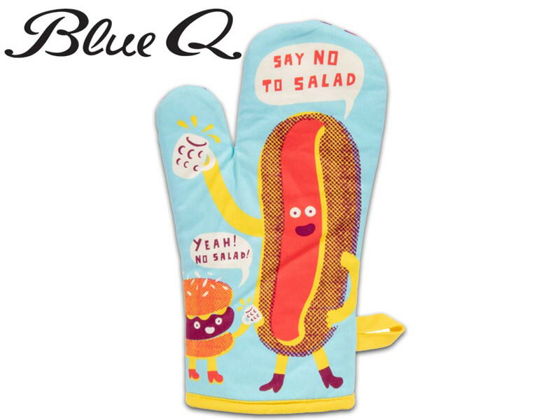 Blue Q ブルーキュー SAY NO TO SALAD OVEN MITT オーブンミトン 鍋つかみ 20958 [キッチンミトン オーブンミット かわいい 母の日 キッチン用品 おしゃれ プレゼント]