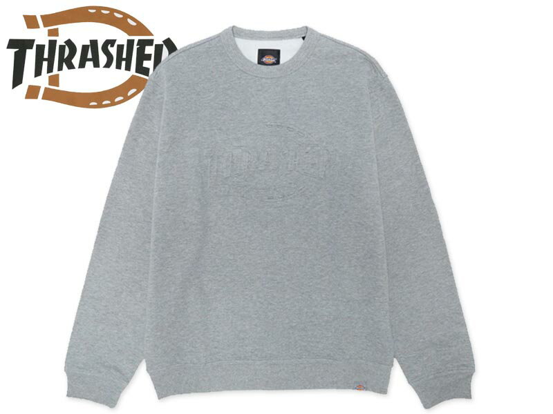 THRASHER×DICKIES スラッシャー×ディッキーズ SWEATSHIRT スウェット GRAY 22531【共】