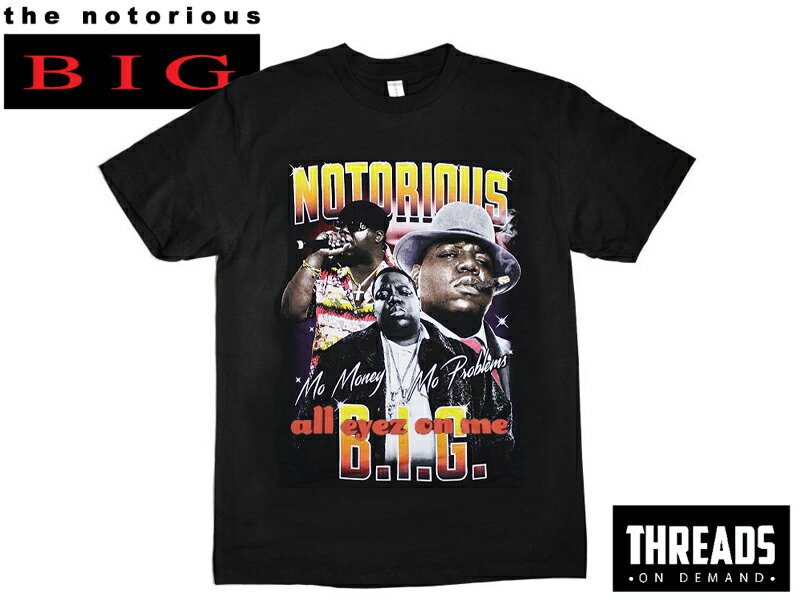 THREADS ON DEMAND スレッドオンデマンド MO MONEY MO PROBLEMS T-SHIRTS BLACK ビギー Tシャツ ブラック 21897　22136(4.0)