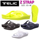 サンダル リカバリーサンダル TELIC テリック Z STRAP ゼットストラップ メンズ レディース サーフ 海 プール 夏【Z STRAP】