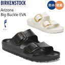 BIRKENSTOCK ビルケンシュトック アリゾナ ビッグバックル eva 黒 白 ナロー 1029641 1029651 レディース サンダル つっかけ 防...