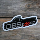 OBSESSED STICKER ステッカー オービーエストーク アメ車 アメリカ シーテン Chevrolet トラックトークメディア シール デカール Decal シボレー 【ネコポス】