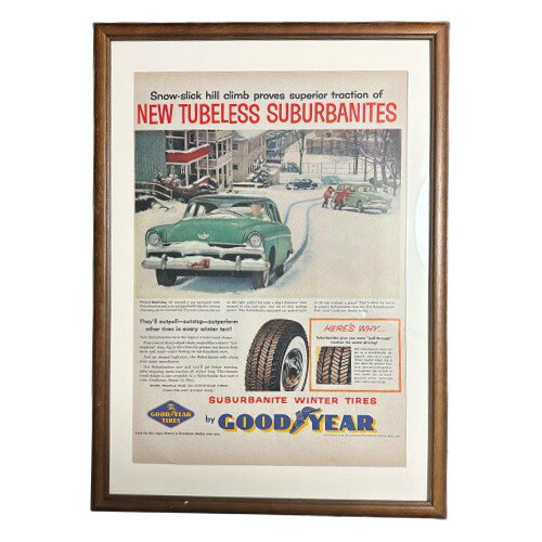 【中古】1955 Goodyear Tubeless Suburbanties Tires Vintage Ad（大）グッドイヤー タイヤ ビンテージ 広告 額入り ヴィンテージ レトロ アメリカン ポスター アメ車 店舗 ダイナー バー インテリア アメリカ