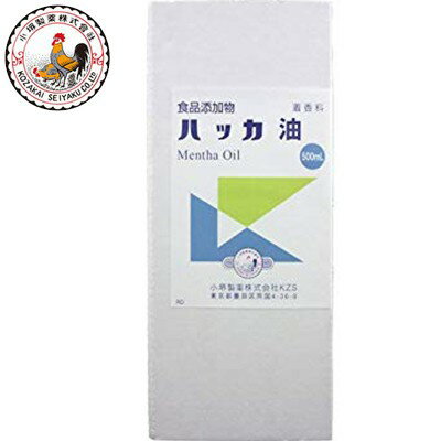 ハッカ油 500mL ＊小堺製薬 食品添加物 食添