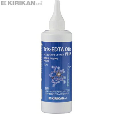 トリス EDTAオチック プラス 洗浄剤 犬猫用 120mL ＊キリカン洋行 ペット 衛生用品