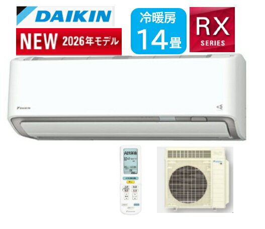10-Tatami-Mat Room - 2026年モデル14畳用【S406ATRP-W】AN406ARP同等品 ダイキン エアコンダイキン DAIKIN RXシリーズ うるさらXシリーズ 加湿 除湿 能力 換気機能搭載 うるるとさらら 室内電源200V 20A 会社・個人事業主様限定 北海道・沖縄・離島は別途
