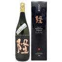 限定品 隆 純米大吟醸 黒金 徳島山田錦40％ 1800ml日本酒ギフト1升瓶 就職祝 退職祝 ご挨拶 ギフト 贈答品 御誕生日祝 御祝 御礼 御供 プレゼント カートンBOX入 神奈川県産 川西屋 【店頭受取対応商品】 ギフト 母の日 新生活