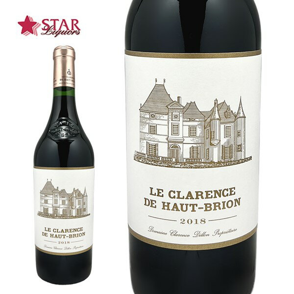 ル クラレンス ド オー ブリオン 2018 Le Clarence de Haut-Brion 赤ワイン 750ml ギフト 父の日 お中元