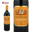 ル プティ デュクリュ ド デュクリュ ボーカイユ [2018]Le Petit Ducru de Ducru Beaucaillou 750ml 赤ワイン御祝 御礼 御供 【店頭受取対応商品】 ワイン 赤ワイン ギフト 母の日 新生活