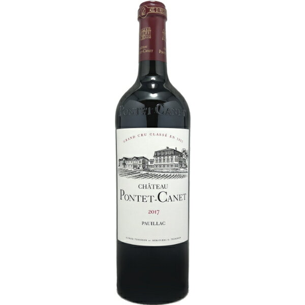 送料無料 シャトー ポンテ カネ 2017Chateau Pontet Canet 750ml ボルドー メドック地区 シャトー ポンテ カネ AOC ポイヤック 第5級 ミディアムボディ 赤ワインフランス ワイン wine プレゼント ギフト 父の日 お中元