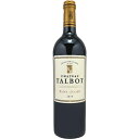 シャトー タルボ 2019 Chateau Talbot 750ml ボルドー メドック地区 シャトー タルボ AOC サン ジュリアン 第4級 フルボディ 赤ワインフランス ワイン wine プレゼント ギフト 母の日 新生活