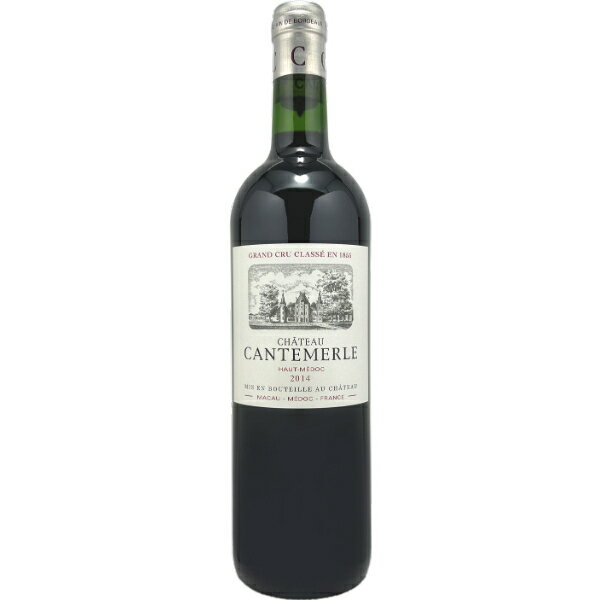 シャトー カントメルル 2014 Chateau Cantemerle 750ml ボルドー メドック地区 シャトー カントメルル AOC オー メドック 第5級 ミディアムボディ 赤ワインフランス ワイン wine プレゼント ギフト 父の日 お中元