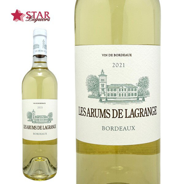 レ ザム ド ラグランジュ 2021Les Arums de Lagrange 2021ワイン/白ワイン/750ml/フランス/ボルドー/メドック地区/フランスワイン/ボルドーワイン/メドック地区ワイン/ボルドー白ワイン/メドック地区白ワイン/ギフト/ギフトワイン