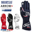 Sparco スパルコ レーシンググローブ 4輪用 ARROW+ アロープラス