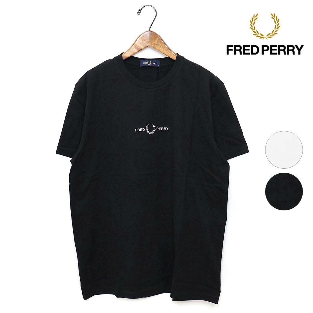 フレッドペリー Tシャツ メンズ 【父の日ギフト】メンズ/FRED PERRY/フレッドペリー/ Embroidered T-Shirt/刺繍Tシャツ/品番：M4580【1枚までメール便配送のみ】