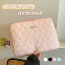 パソコンケース かわいい PCケース ノートパソコン インナー バッグ 保護ケース おしゃれ 12/13/14/15インチ バッグ パソコンケース カバン PC...
