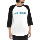 GAtH[X AIR FORCE TVc AIR FORCE O   3/4 Y fB[X eB[Vc US GAtH[X ~^[ AJ USA x[X AJW 傫TCY S M L XL JUST WXg
