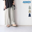 【LINE登録で500円オフクーポン】 ARMEN アーメン SINGLE GAUZE OVERDYED GATHERED EASY PANTS INAM225...