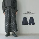 【LINE登録で500円オフクーポン】 SOIL ソイル40'S POPLIN DOT PRINT WIDE EASY PANTS NSL22536 ポプリン ドットプリント イージーパンツ 【2024AW 秋冬】 ギフト プレゼント ランキング