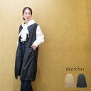 【LINE登録で500円オフクーポン】 denicher デニシェ ナイロン ライトクロス ロングベスト DJ251002 【2025SS 春夏】 ギフト プレ...