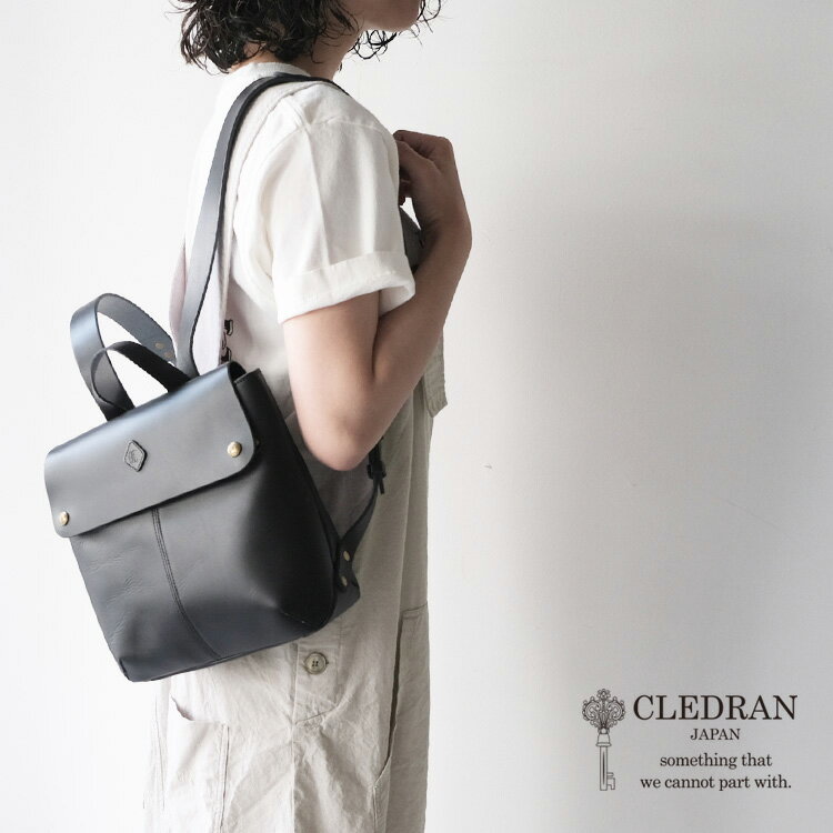 クレドラン 一生使えるバッグ レディース（日本製） クレドラン リュック CLEDRAN クレドラン MARCHE RUCKSACK CL-2815 マルシェ リュクサック レザーリュック 鞄 カバン 牛革 本革 皮革 上品 日本製 【再入荷】【クーポン使用不可】 ギフト 母の日 プレゼント ランキング