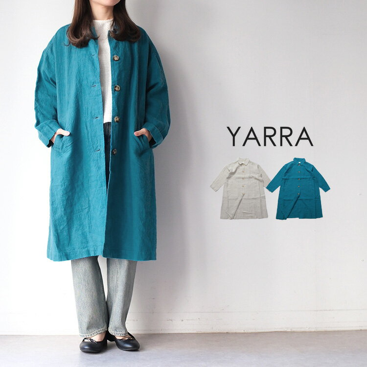 【LINE登録で500円オフクーポン】 YARRA ヤラ ナチュラル リネン コート 1617-217 【2026SS 春夏】 母の日ギフト2026 プレゼント ランキング