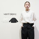 【LINE登録で500円オフクーポン】 vent blanc / ヴァンブラン【2025SS 春夏】コットン&レース ピンタックブラウス VB25133430代...
