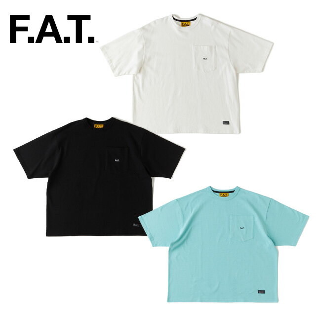 F.A.T. GIANTee F32410-CT08 ヘビーオンス/13オンス ポケットTシャツ メンズ 24SS エフエーティー 正規取扱店