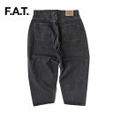 F.A.T. BLUDOZERWORN F32420-PN02 BLACK ブラックデニム5ポケットパンツ