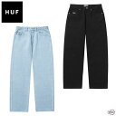  HUF CROMER SIGNATURE PANT PT00242 クローマー シグニチャー パンツ デニム ゆったり ブランド メンズ シンプル ロング 定番アイテム ワイド ロゴ刺繍 ブルー ブラック カジュアル 男性 ストリート ハフ 正規取扱店