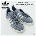 アディダス レザースニーカー メンズ adidas originals CAMPUS 80S FZ6154 キャンパス 80S スニーカー 靴 グレー メンズ レディース レトロ 大人カジュアル 定番 人気 シューズ おしゃれ ファッション シンプル 高級感 上質 ストリート 女性 男性 ヌバックレザー 起毛 アディダスオリジナルス 正規取扱店