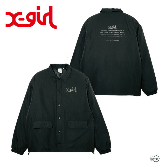 コーチ X-girl PADDED COACH JACKET 105241021009 レディース パデットコーチ ジャケット アウター エックスガール XGIRL正規取扱店