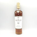 マッカラン 12年 シェリーオークカスク 700ml 40% The MACALLAN【J】【中古】