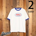 バーンズ Barns スラブ リンガーネック プリント Tシャツ SLUB RINGER PRINT TEE ROLL BR-24283