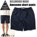 　処分価格！！ベルウッドメイド ●Sサイズのみ リラックスフィット ショートパンツ ショーツ　AWESOME SHORT PANTS 　ネイビー　 メンズ・レディース兼用 短パン　ハーフパンツ【OUTLET】【s3】