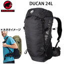 マムート リュック MAMMUT DUCAN 24L ブラック 2530-00350　ブラック　0001 デュカン　バックパック マムート バッグ【s0】