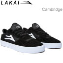 　ラカイ スニーカー ケンブリッジ LAKAI CAMBRIDGE （ロゴ白）BLACK/WHITE SUEDE スケシュー スケートボードシューズ