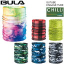 BULA ネックゲーター SUTUBE ENGAGE TUBE 6カラー CHILL TEMP(オールシーズン対応) フェイスマスク ネックウォーマー フェイスガード オールシーズン対応 快適 薄手 【C1】【K1】【N1】【s0】