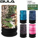 【楽天セール期間3000円以上で300円OFFクーポン】BULA ネックゲーター SUMIC FURY TUBE 5カラー COLD TEMP(フリース付 秋・冬対応) フェイスマスク ネックウォーマー フェイスガード 快適・薄手 【C1】【K1】【N1】【s1】