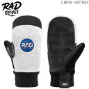 RAD GLOVES bhO[u CREW MITTEN Space White ~g O[u XL[Xm[{[hO[u yC1zys0z