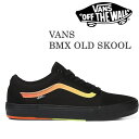 バンズ オールドスクール VANS BMX OLD SKOOL / GRADIENT BLACK (VN0005UZBLK)ヴァンズ スニーカー スケボーシューズ【s0】