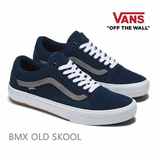 【マラソン期間★3000円以上で300円OFFクーポン】バンズ オールドスクール VANS BMX OLD SKOOL / NAVY WHITE(VN0005UZNAV)ヴァンズ スニ..