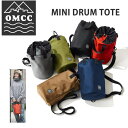 OMCC@~jhg[gobO@MINI DRUM TOTE BAG 1680D Nylon@8L@{fBobOEV_[ 1680D NYLON OMCC yC1zys0z