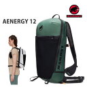 【6/22-27★3000円以上で300円offクーポン】マムート リュック AENERGY 12L DARK JADE 2530-00870 40236 アエナジー12 MAMMUT バックパック マムート バッグ【s4】