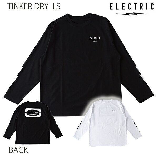 ELECTRIC エレクトリック 吸水速乾 ロングスリーブTシャツ TINKER DRY L/S TEE ティンカー ドライロンT 接触冷感 防蚊 TEE【s1-2】